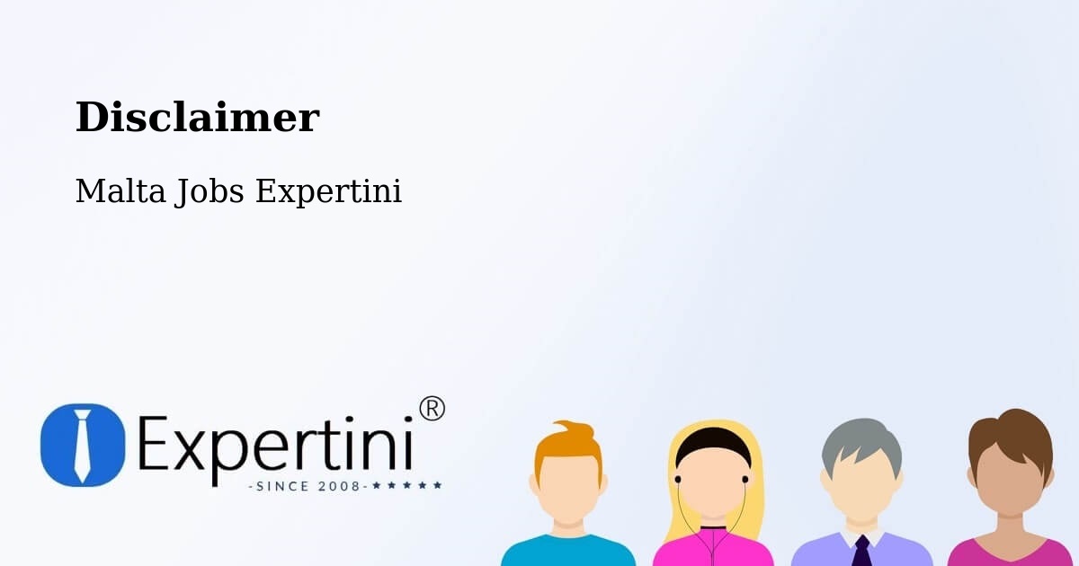 Disclaimer – Żebbuġ - Malta Jobs Expertini
