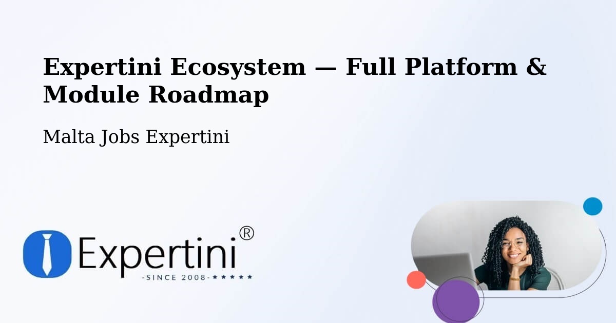 Expertini Ecosystem — Full Platform & Module Roadmap – Żebbuġ