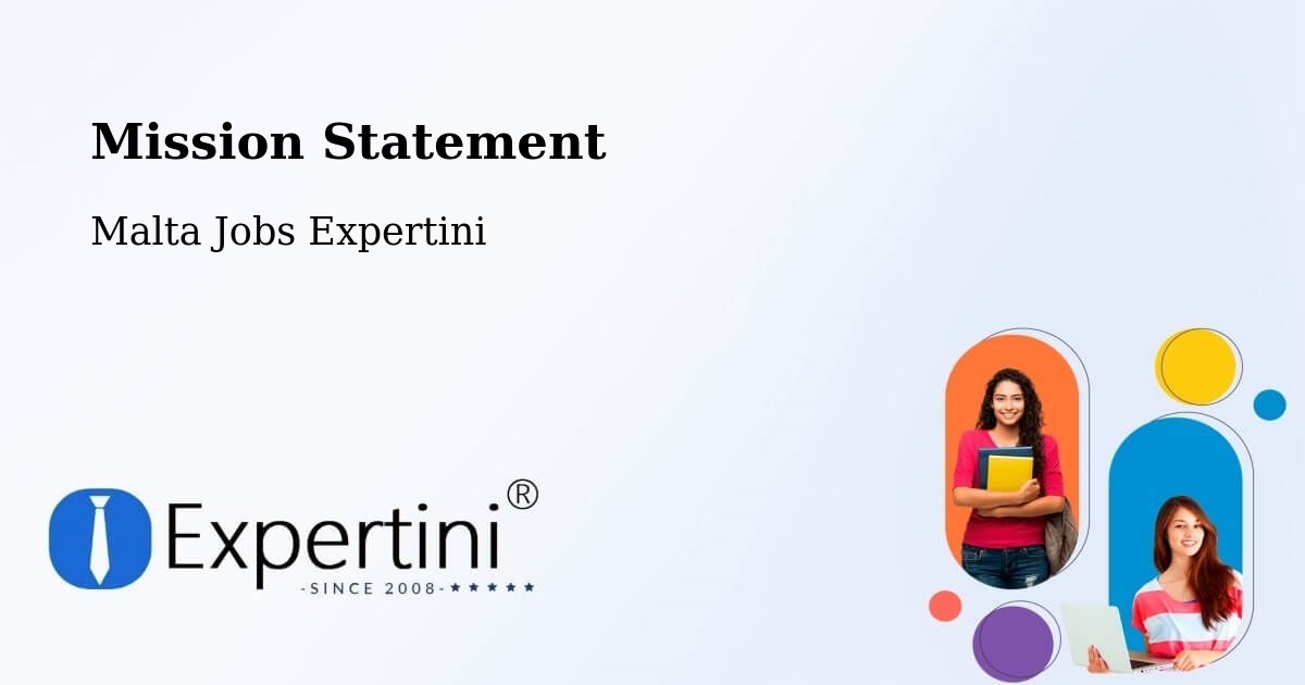 Corporate Mission – Żebbuġ - Malta Jobs Expertini